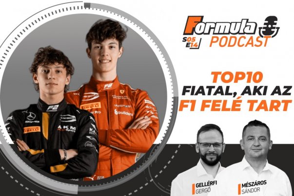 Az F1 felé tartó TOP10 fiatal tehetség podcast