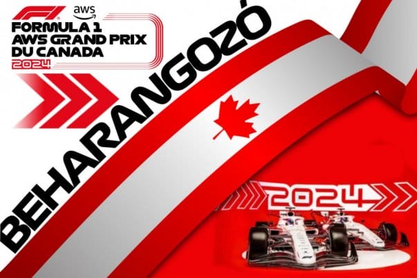 Az F1-es Kanadai Nagydíj előzetese: Mit rejt a sokak által várt verseny?