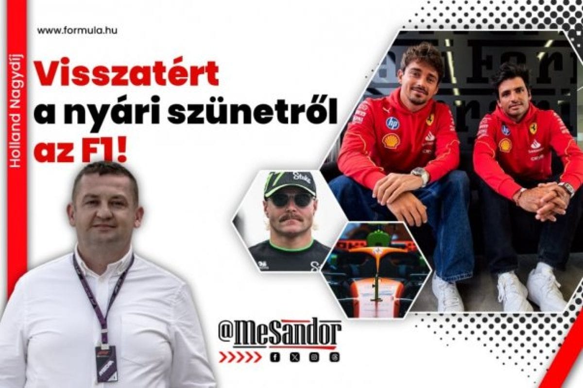 Helyszíni: Visszatért a nyári szünetről az F1!