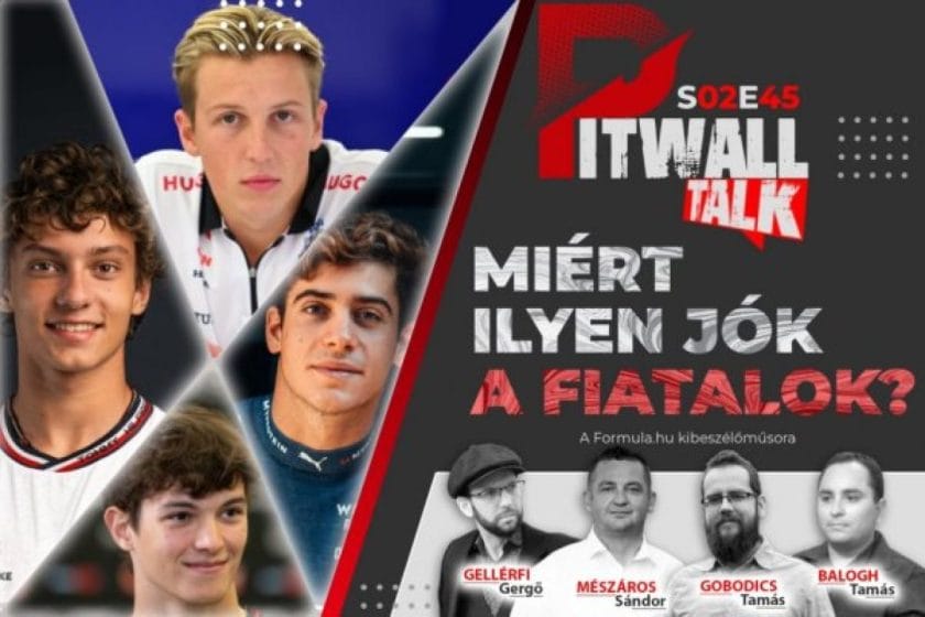 Az F1 fiatal tehetségei: Pitwall Talk a jövő új titánjairól