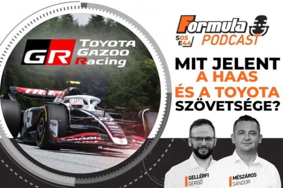 A Haas és a Toyota szövetségének titkai: egy podcast