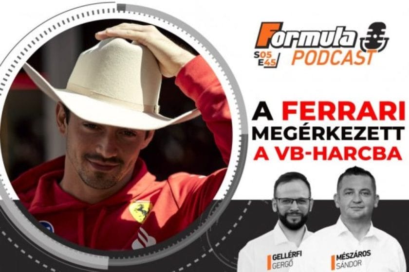 A Ferrari visszatér a versenybe: Egy új podcast!