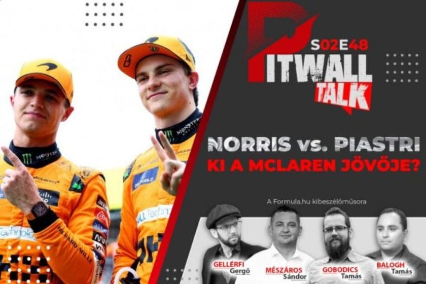 A McLaren jövőjének kulcsa: Norris vs. Piastri a Pitwall összehasonlító elemzése