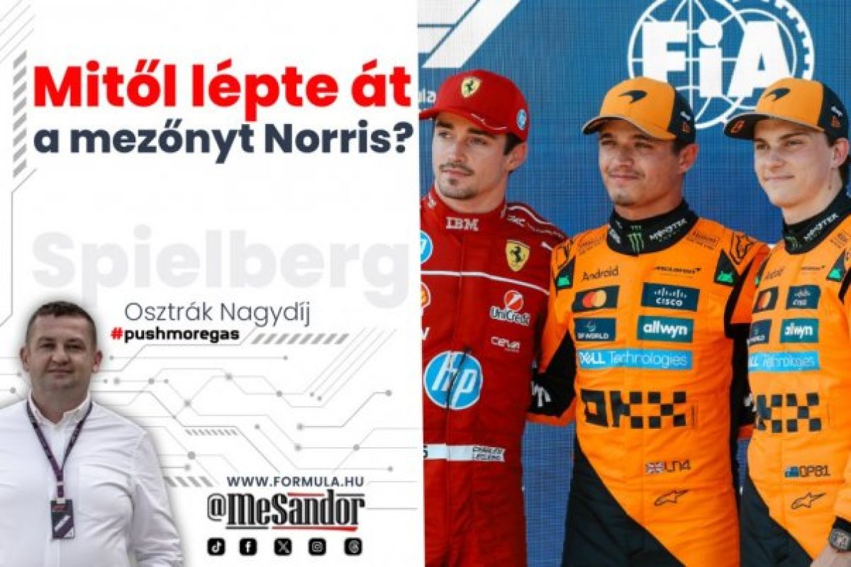 Mitől lépte át a mezőnyt Norris?