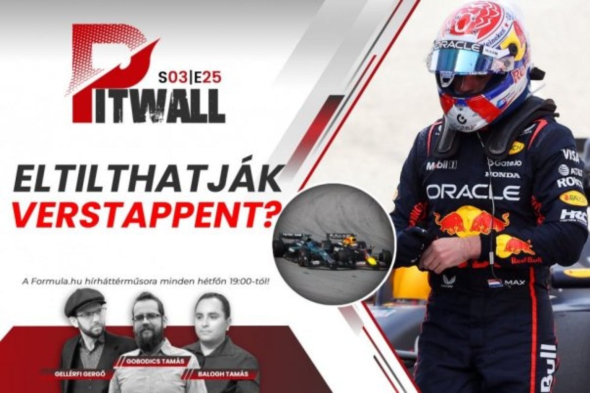 Verstappen eltiltásának lehetősége a Pitwall-on: A nagy vitát kavaró eset