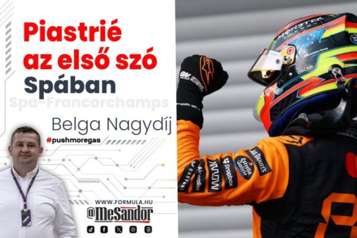 A Piastri diadalmas kezdete Spában: első ütéssel győzött