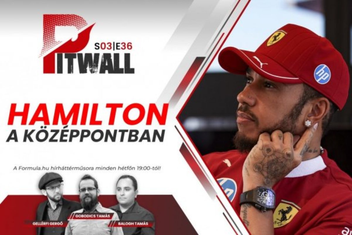 A Pitwall közelről figyeli Hamilton teljesítményét
