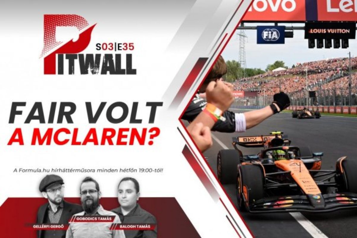 Pitwall: Vajon fair módon bánt-e a McLaren?
