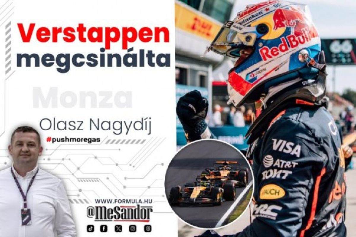 Verstappen diadalra vezette Hollandiát! – Olasz Nagydíj, vasárnap
