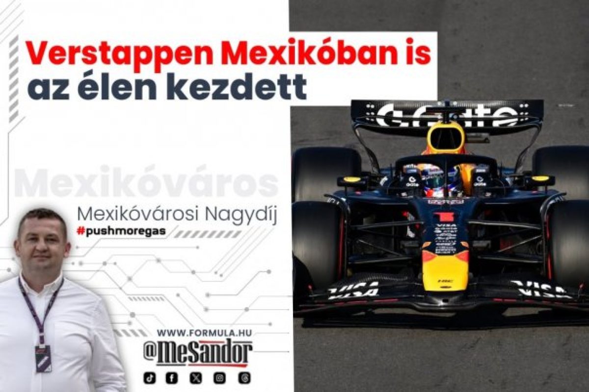Verstappen továbbra is vezet a Mexikói Nagydíjon