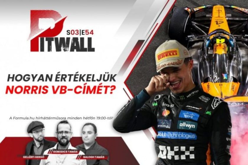 Pitwall: Lépésről lépésre – Norris világbajnoki címe és annak értékelése