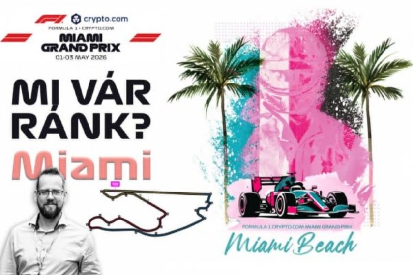 Kalandok Amerikában: F1-es Miami Nagydíj előzetes