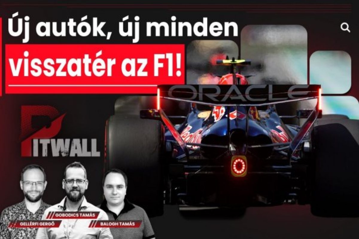 Az F1 visszatérése: Új autók és új lehetőségek a Pitwall-nál