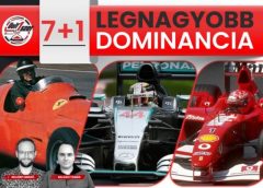 7+1 Száguldó Cirkusz: Az F1 történetének legnagyobb dominanciái