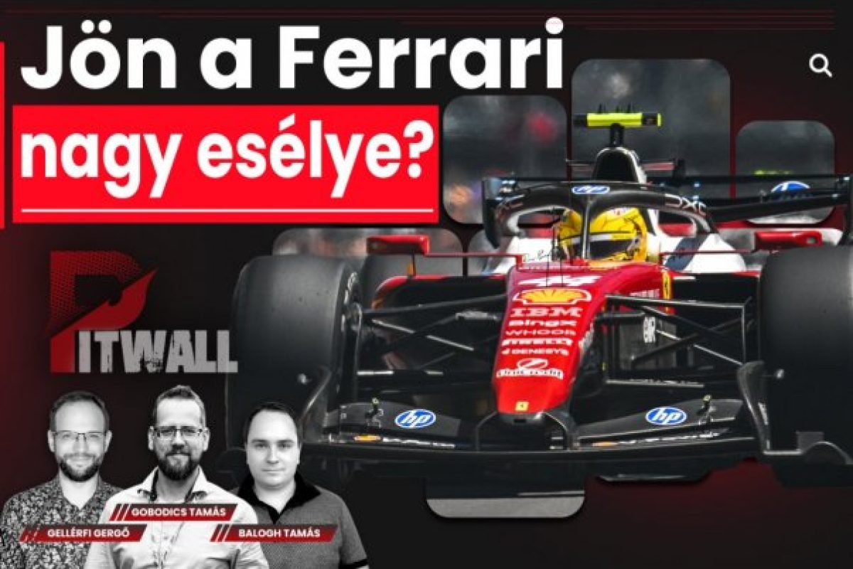 Pitwall: A Ferrari feltörése – van esély a sikeres visszatérésre?