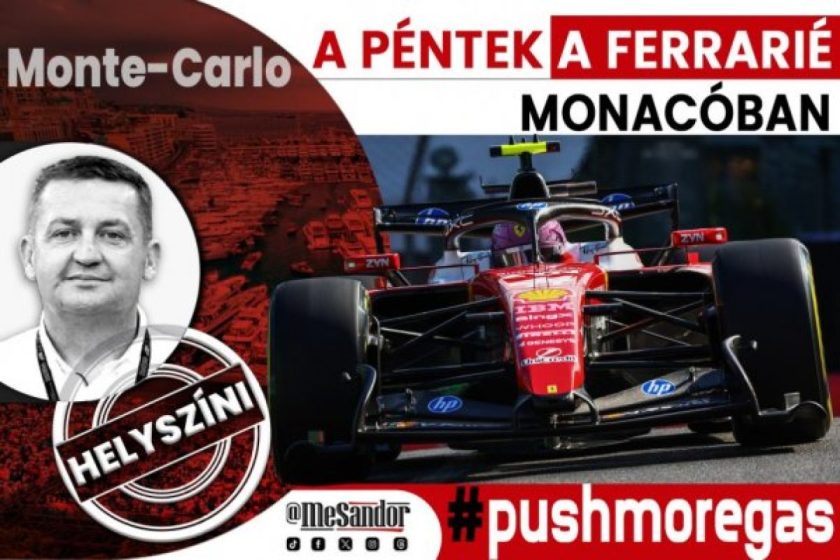 Helyszíni: A péntek a Ferrarié Monacóban