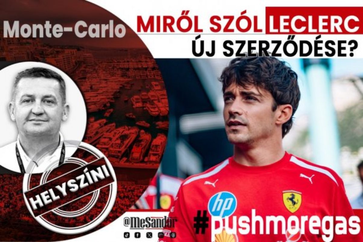 Leclerc új szerződése átírja a Forma-1 jövőjét: A monacói versenyző indulhat a helyszíni Nagydíjon